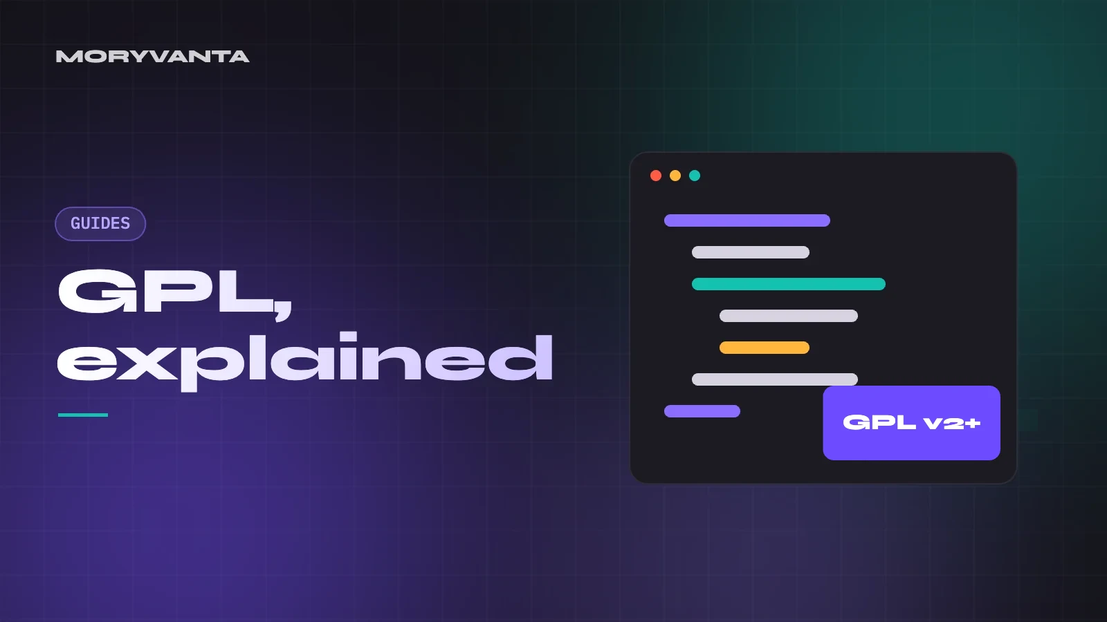 GPL, explained – Moryvanta blog cover
